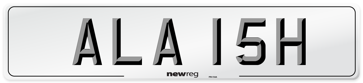 ALA 15H Number Plate from New Reg